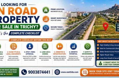Looking for On Road Property for Sale in Trichy? Here’s the Complete Checklist
